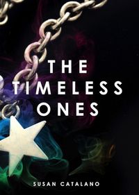 Produktbild: The Timeless Ones (A Timeless Story, #1)