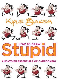 Produktbild: How to Draw Stupid and Other Essentials of Cartooning