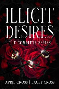 Produktbild: Illicit Desires the Complete Series