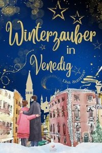 Winterzauber in Venedig von Lisa Summer