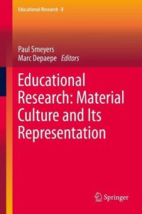 Produktbild: Educational Research: Material Culture and Its Representation