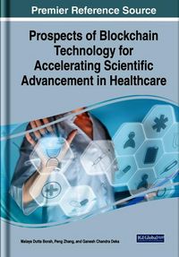 Produktbild: Prospects of Blockchain Technology for Accelerating Scientific Advancement in Healthcare