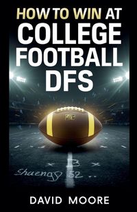 Produktbild: How to Win at College Football DFS