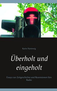 Produktbild: &Uuml;berholt und eingeholt