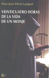 Produktbild: Veinticuatro horas de la vida de un monje