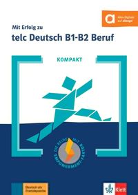 Produktbild: KOMPAKT Mit Erfolg zu telc Deutsch B1-B2 Beruf. Buch und Online-Angebot