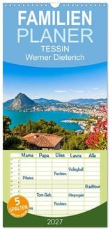 Produktbild: Familienplaner 2027 - TESSIN Werner Dieterich mit 5 Spalten (Wandkalender, 21 x 45 cm) CALVENDO