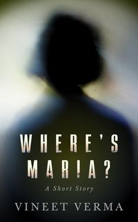 Produktbild: Where's Maria? - A Short Story