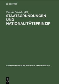 Produktbild: Staatsgr&uuml;ndungen und Nationalit&auml;tsprinzip