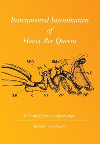 Produktbild: Instrumental Insemination of Honey Bee Queens