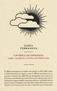 Produktbild: Un' idea di infanzia. Libri, bambini e altra letteratura