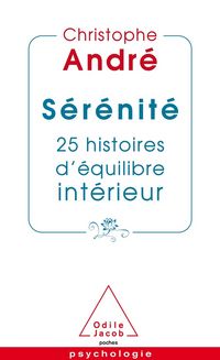 Produktbild: S&eacute;r&eacute;nit&eacute; : 25 histoires d'&eacute;quilibre int&eacute;rieur
