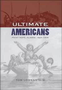 Produktbild: Ultimate Americans: Point Hope Alaska: 1826-1909