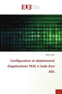Produktbild: Configuration et d&eacute;ploiement d'applications TR2E &agrave; l'aide d'un ADL