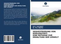 Produktbild: Sequestrierung von Kohlenstoff: eine Methode Zur Erhaltung der Umwelt