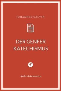 Produktbild: Der Genfer Katechismus