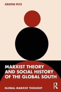 Produktbild: Marxist Theory and Social History of the Global South
