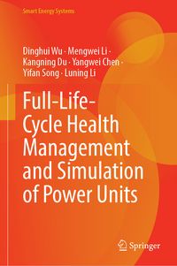 Produktbild: Full-Life-Cycle Health Management and Simulation of Power Units