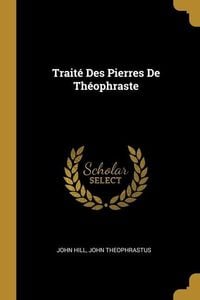 Produktbild: Trait&eacute; Des Pierres De Th&eacute;ophraste