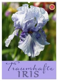 Produktbild: Traumhafte Iris (Wandkalender 2026 DIN A2 hoch), CALVENDO Monatskalender