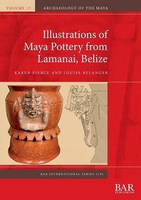 Produktbild: Illustrations of Maya Pottery from Lamanai, Belize