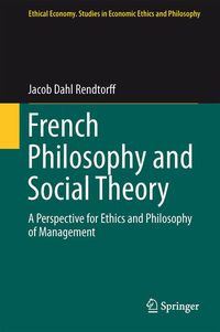 Bild vom Artikel French Philosophy and Social Theory vom Autor Jacob Dahl Rendtorff