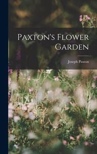 Produktbild: Paxton's Flower Garden