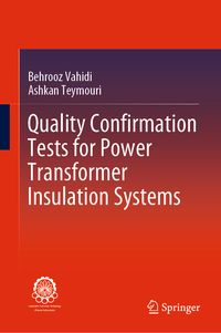 Produktbild: Quality Confirmation Tests for Power Transformer Insulation Systems