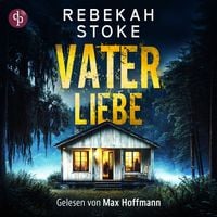 Produktbild: Vaterliebe | Thriller H&ouml;rbuch