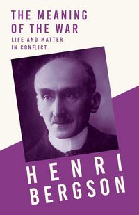 Produktbild: The Meaning of the War - Life and Matter in Conflict