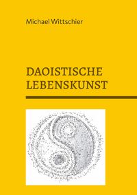 Produktbild: Daoistische Lebenskunst