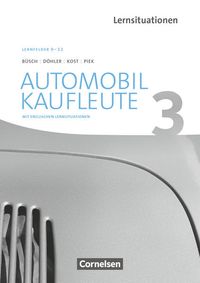 Bild vom Artikel Automobilkaufleute Band 3: Lernfelder 9-12 - Arbeitsbuch mit englischen Lernsituationen vom Autor Benjamin Döhler