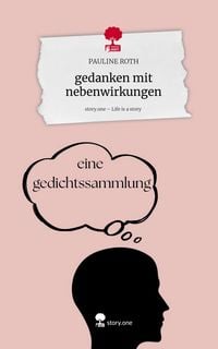 Produktbild: Gedanken mit nebenwirkungen. Life is a Story - story.one