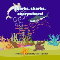 Produktbild: Sharks, Sharks Everywhere! (Stories, Stories Everywhere!, #1)