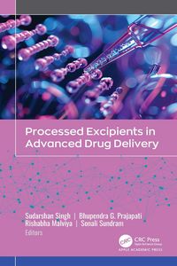 Produktbild: Processed Excipients in Advanced Drug Delivery