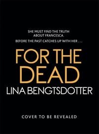 Bild vom Artikel For the Dead vom Autor Lina Bengtsdotter