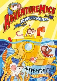 Produktbild: Adventuremice: Mermouse Mystery - from bestselling creative dream team, Reeve and McIntyre