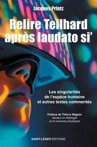 Produktbild: Relire Teilhard de Chardin apr&egrave;s Laudato Si'