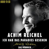 Bild vom Artikel Ich hab das Paradies gesehen vom Autor Achim Reichel