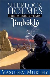 Produktbild: Sherlock Holmes Missing Years: Timbuktu