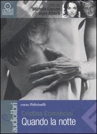Produktbild: Comencini, C: Quando la notte letto da Michela Cescon e da G