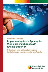 Produktbild: Implementa&ccedil;&atilde;o de Aplica&ccedil;&atilde;o Web para institui&ccedil;&otilde;es de Ensino Superior