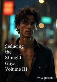 Produktbild: Seducing the Straight Guys: Volume 3