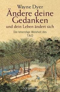 Produktbild: &Auml;ndere deine Gedanken - und dein Leben &auml;ndert sich