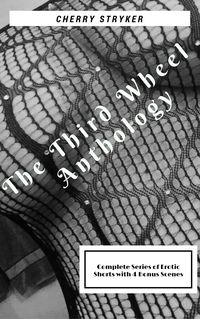 Produktbild: The Third Wheel Complete Anthology with Bonus Scenes