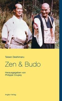 Bild vom Artikel Zen und Budo vom Autor Taisen Deshimaru