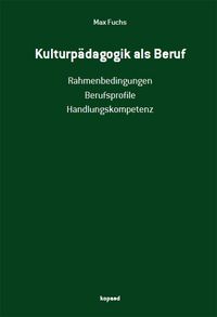 Produktbild: Kulturp&auml;dagogik als Beruf