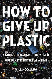Produktbild: How to Give Up Plastic