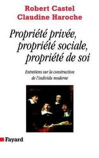 Produktbild: Propri&eacute;t&eacute; priv&eacute;e, propri&eacute;t&eacute; sociale, propri&eacute;t&eacute; de soi