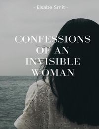 Produktbild: Confessions of an Invisible Woman